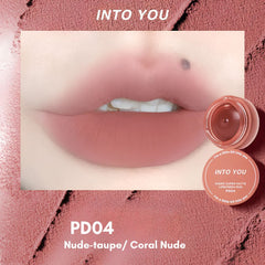 INTO YOU Shero Super Matte Lip and Cheek Mud 5g multi-use blurring texture-PD04 NUDE-TAUPE/CORAL NUDE
